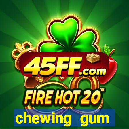 chewing gum assistir online